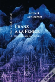 Capa do artigo Franz À La Fenice : Histoires Où La Mort S