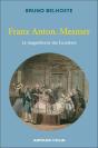 Franz Anton Mesmer : Les Lumières Magnétiques - Preview