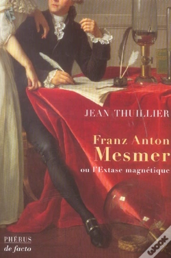 Capa do artigo Franz Anton Mesmer Ou L'Extase Magnetique