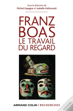 Capa do artigo Franz Boas ; Le Travail Du Regard