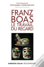 Capa do artigo Franz Boas ; Le Travail Du Regard