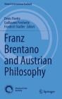 Franz Brentano And Austrian Philosophy - Preview