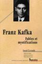 Franz Kafka ; Fables Et Mystifications - Preview