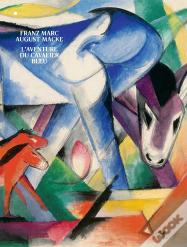 Franz Marc/ August Macke, L'Aventure Du Cavalier Bleu