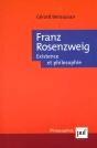 Franz Rosenzweig ; Existence Et Philosophie - Preview