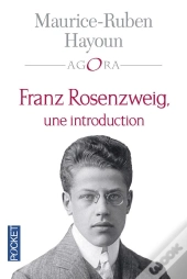 Franz Rosenzweig ; Une Introduction
