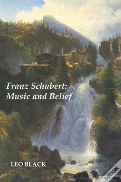 Capa do artigo Franz Schubert: Music And Belief