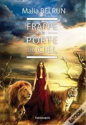 Frappe À La Porte Du Ciel