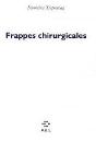Frappes Chirurgicales - Preview