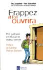 Frappez Et L'On Ouvrira ; Petit Guide Pour (Re)Découvrir Les Visites À Domicile - Preview