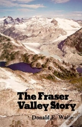 Fraser Valley Story