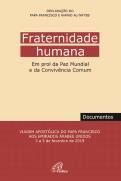 Fraternidade Humana em Prol da Paz Mundial e da Convivência Comum