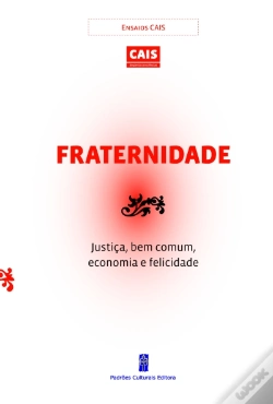 Capa do artigo Fraternidade, Justiça, Bem Comum, Economia e Felicidade