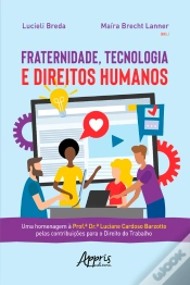 Capa do artigo Fraternidade, Tecnologia E Direitos Humanos: