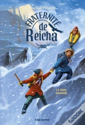 Capa do artigo Fraternité De Reicha Tome 2 : Le Raid Sauvage