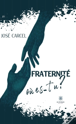 Capa do artigo Fraternite, Ou Es-Tu ?