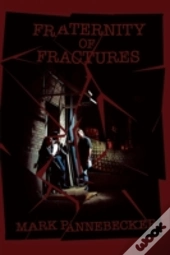 Fraternity Of Fractures