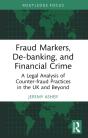 Fraud Markers, De-Banking, And Financial Crime - Preview