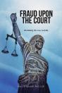 Fraud Upon The Court - Preview