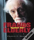 Frauds Against The Elderly