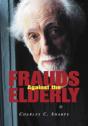 Frauds Against The Elderly - Preview