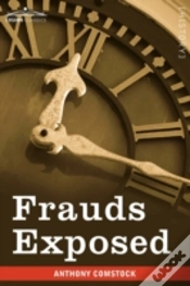 Capa do artigo Frauds Exposed: Or How The People Are De