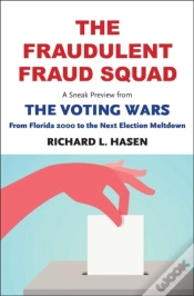 Capa do artigo Fraudulent Fraud Squad: Understanding The Battle Over Voter Id