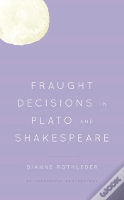 Capa do artigo Fraught Decisions In Plato And Shakespeare