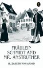 Fraulein Schmidt And Mr. Anstruther - Preview