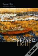 Frayed Light
