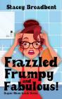 Frazzled, Frumpy And Fabulous! - Preview