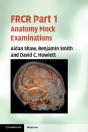 Frcr Part 1 Anatomy Mock Examinations - Preview