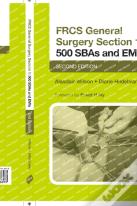Frcs General Surgery Section 1: 500 Sbas And Emis