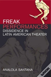 Freak Performances