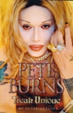 Capa do artigo Freak Unique: My Autobiography - Pete Burns