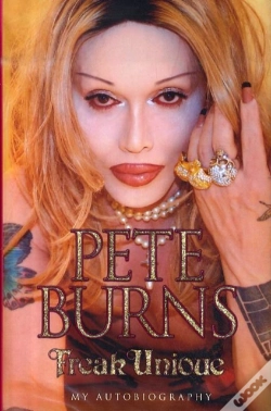 Capa do artigo Freak Unique: My Autobiography - Pete Burns
