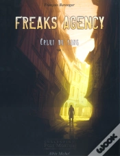 Capa do artigo Freaks Agency T.3; Celui Du Sang