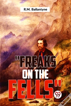 Capa do artigo "Freaks On The Fells"