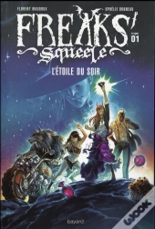 Freaks Squeele - Tome1