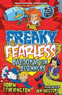 Freaky And Fearless: Bazookas For Beginners - Preview
