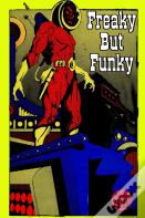 Freaky But Funky Comics