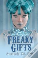Freaky Gifts