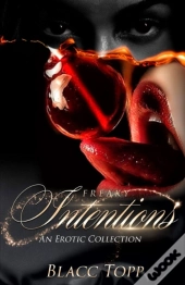 Freaky Intentions