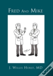 Fred And Mike