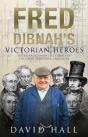 Fred Dibnah'S Victorian Heroes - Preview