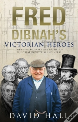 Capa do artigo Fred Dibnah'S Victorian Heroes