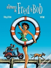 Fred Et Bob ; Intégrale Tome 1