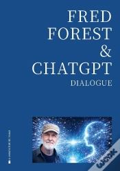 Capa do artigo Fred Forest & Chatgpt, Dialogue