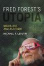 Fred Forest'S Utopia - Preview