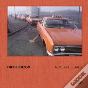 Capa do artigo Fred Herzog: A Color Legacy